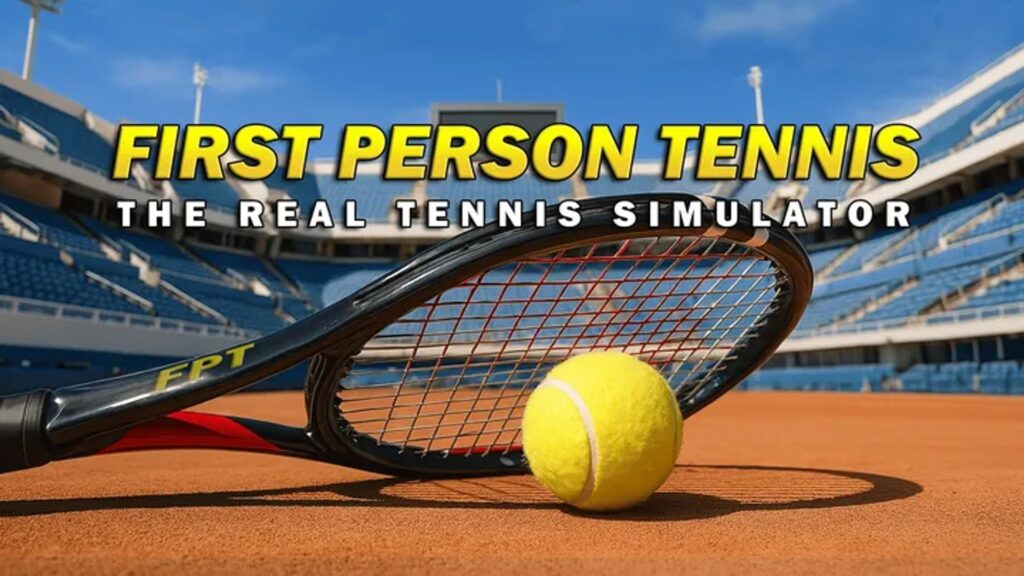 screenshot of the game first-person-tennis-the-real-tennis-simulator
